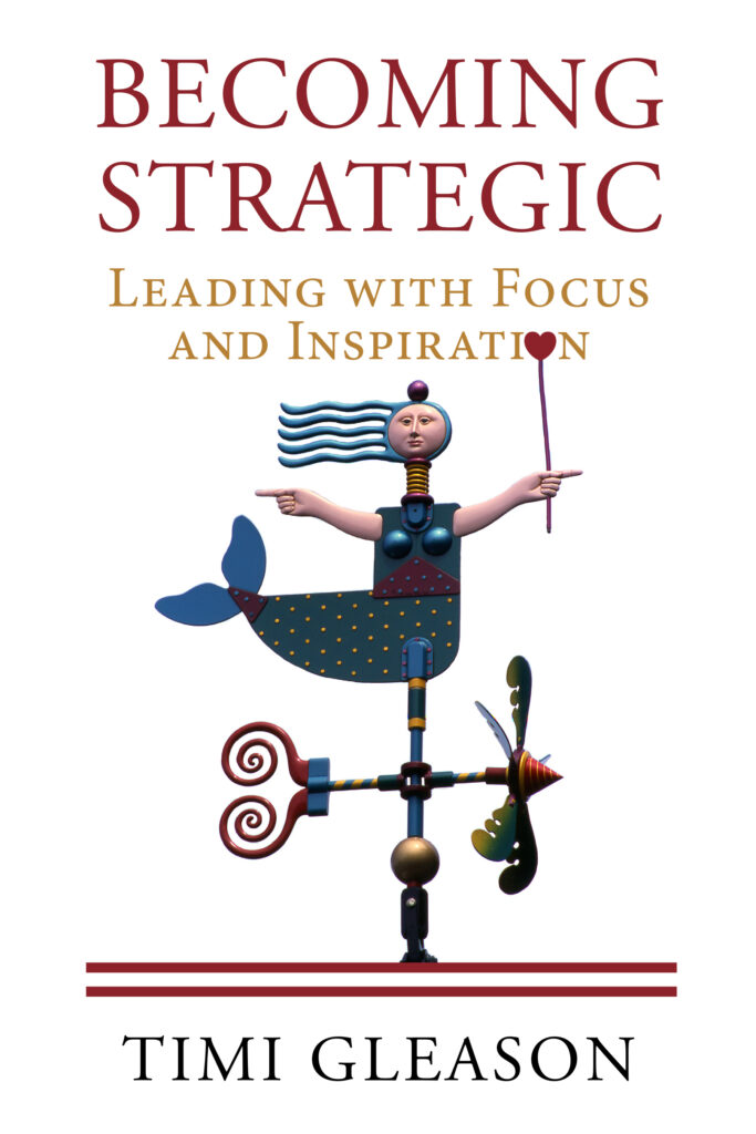 Book cover Becoming Strategic, Leading with Focus and Inspiration
